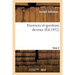 Exercices Et Questions Diverses. Tome 2