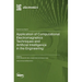 Application of Computational Electromagnetics Techniques and Artificial Intelligence in the Engineering