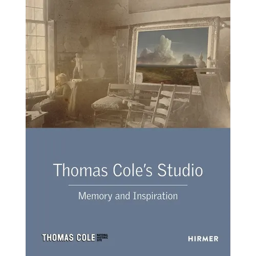 Thomas Cole's Studio: Memory and Inspiration