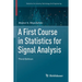 A First Course in Statistics for Signal Analysis