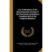 List of Members of the Massachusetts Society of the Cincinnati; Including a Complete Roll of the Original Members