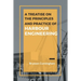 A Treatise on the Principles and Practice of Harbour Engineering