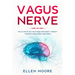 Vagus Nerve: The Ultimate Self Help Guide for Anxiety Therapy Through Vagus Nerve Treatment