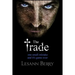 The Trade: A Savio Mendes Novella