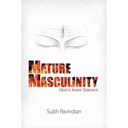 Mature Masculinity: Man's Inner Essence