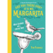Are You There God? It's Me, Margarita: More Cocktails with a Literary Twist