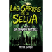 Las garras de la Selva: La trampa invisible