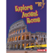 Explore Ancient Rome