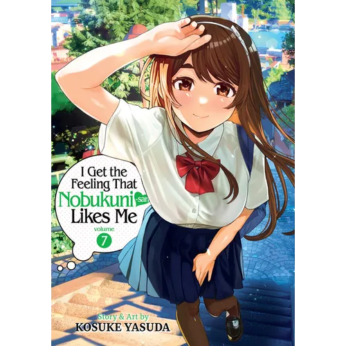 I Get the Feeling That Nobukuni-San Likes Me Vol. 7