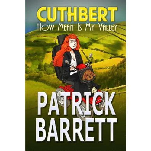 How Mean is my Valley (Cuthbert Book 2)