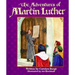 The Adventures of Martin Luther