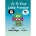 Go to Sleep Little Monster!: Children's Bedtime Illustrated Storybook (Beginner Readers ages 2-6)