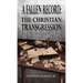 A Fallen Record: The Christian Transgression