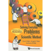 Solving Everyday Problems with the Scientific Method: Thinking Like a Scientist