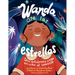 Wanda Oye Las Estrellas (Spanish Edition): Una Astrónoma Ciega Escucha Al Universo