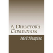 A Director's Companion