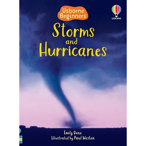 Storms and Hurricanes (Usborne Beginners)