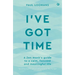 I've Got Time: A Zen Monk's Guide to a Calm, Focused and Meaningful Life