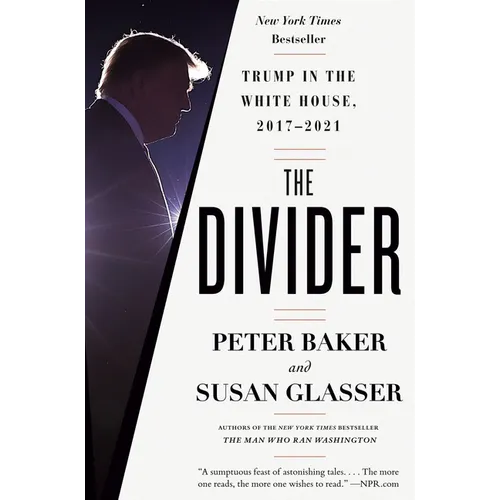 The Divider: Trump in the White House, 2017-2021