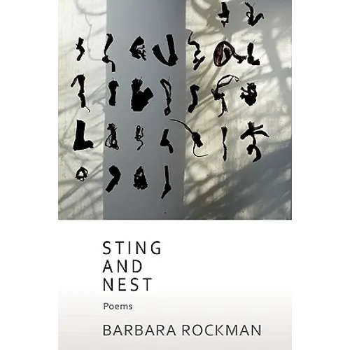 Sting and Nest, Poems