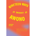 Nineteen Ways of Looking at Awono