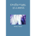 Spiritual Illness