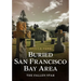 Buried San Francisco Bay Area: The Fallen Star