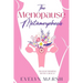 The Menopause Metamorphosis: Transforming with Grace