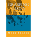 Grasping Glory: A Brief Introduction to Christian Belief