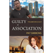 Guilty by Association