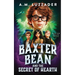 Baxter Bean and the Secret of Hearth