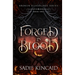 Forged in Blood: A dark paranormal/ fantasy romance