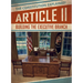 Article II: Building the Executive Branch