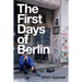 The First Days of Berlin: The Sound of Change