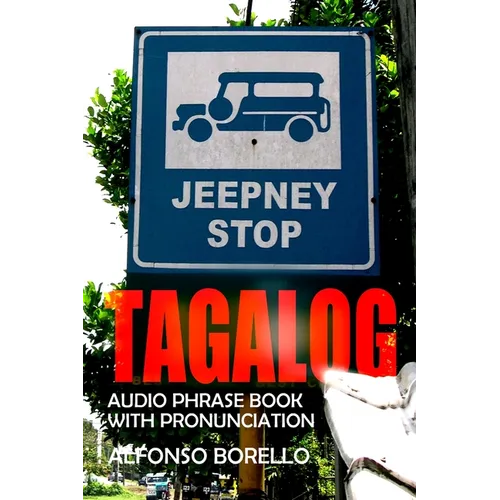 Tagalog: Audio Phrase Book with Pronunciation