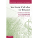 Stochastic Calculus for Finance