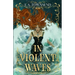 In Violent Waves