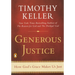 Generous Justice: How God's Grace Makes Us Just