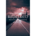 Redeemed: Bought for a Price, Broken for a Purpose
