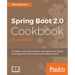 Spring Boot 2.0 Cookbook - Second Edition