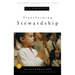 Transforming Stewardship