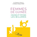 Femmes de Guinée: Osons et ôtons les oeillères
