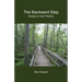 The Backward Step: Essays on Zen Practice