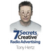 The 7 Secrets of Creative Radio Advertising