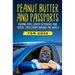 Peanut Butter and Passports: Driving Apes, Skivvy Skydivers and Travel Tales from Around the World