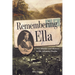 Remembering Ella: A 1912 Murder and Mystery in the Arkansas Ozarks