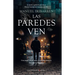 Paredes Ven, Las
