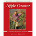 The Apple Grower: Guide for the Organic Orchardist, 2nd Edition