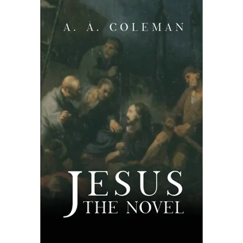 Jesus: The Novel