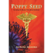 Poppy Seed: Revealing the Roots of the Opioid Epidemic